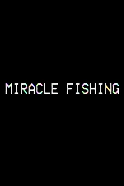 Miracle Fishing streaming
