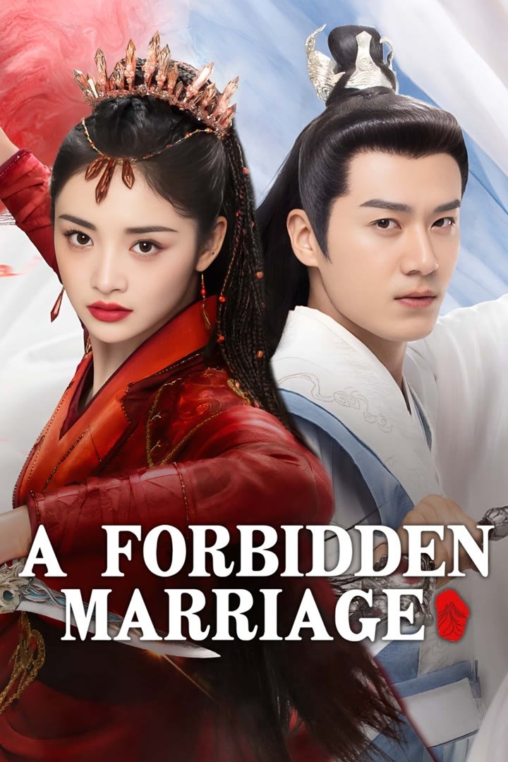 A Forbidden Marriage ( 2025 ) A Forbidden Marriage ( 2025 )