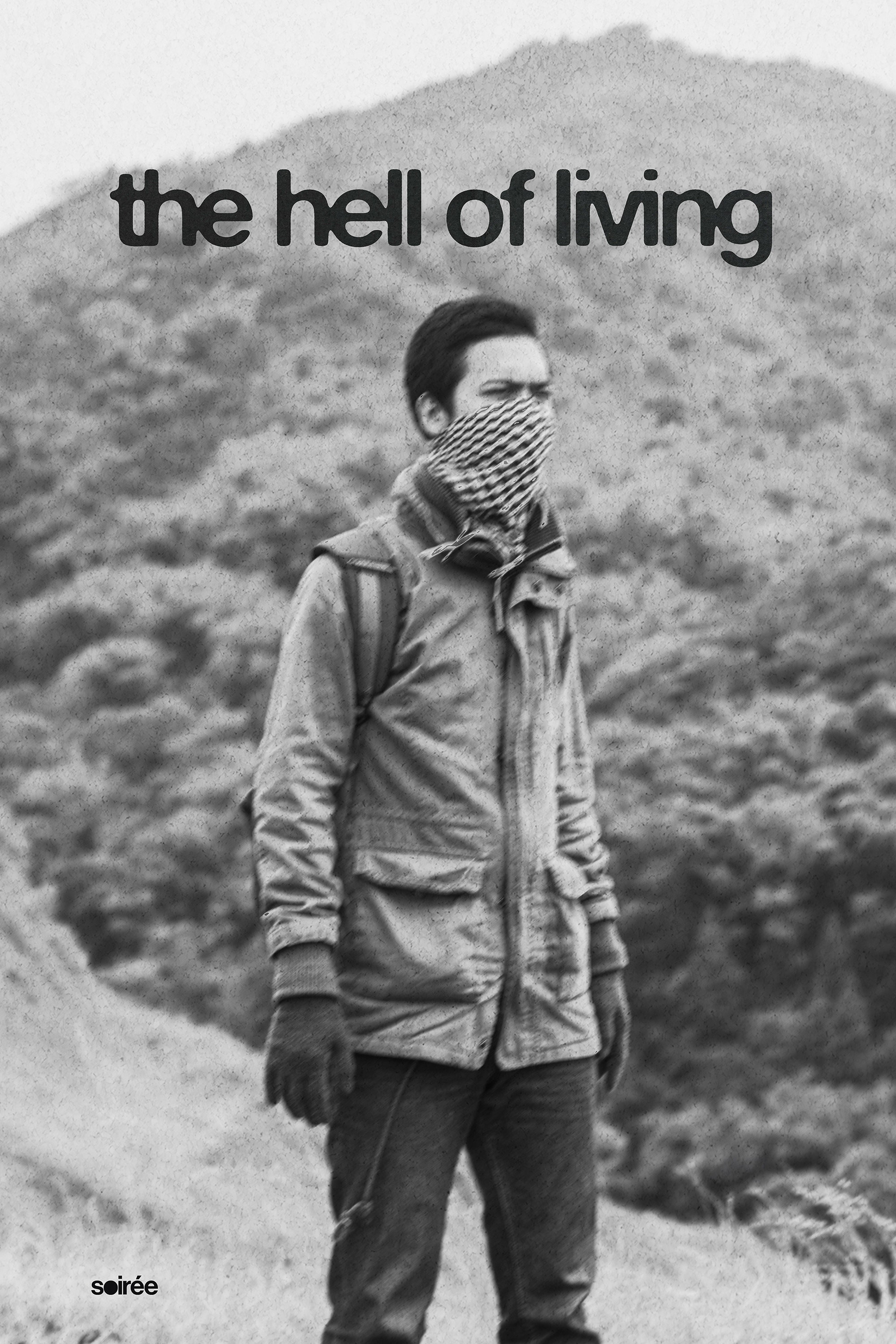 The Hell of Living