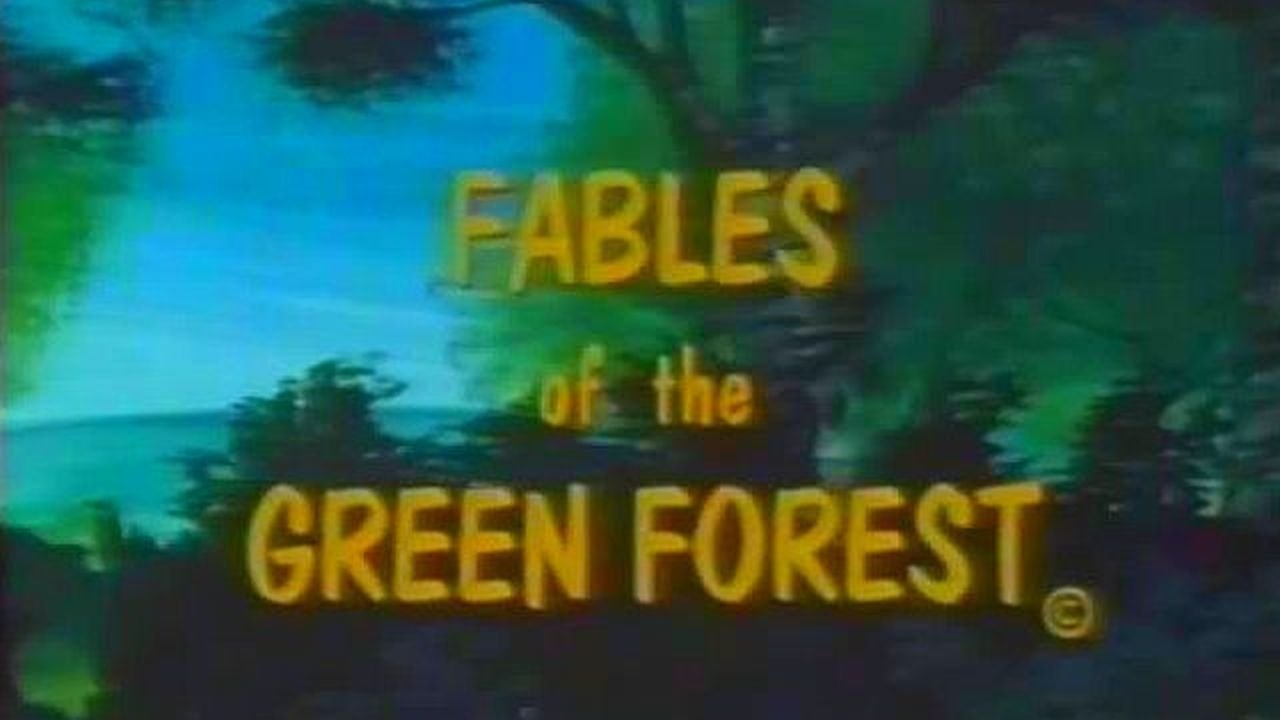 Fables of the Green Forest