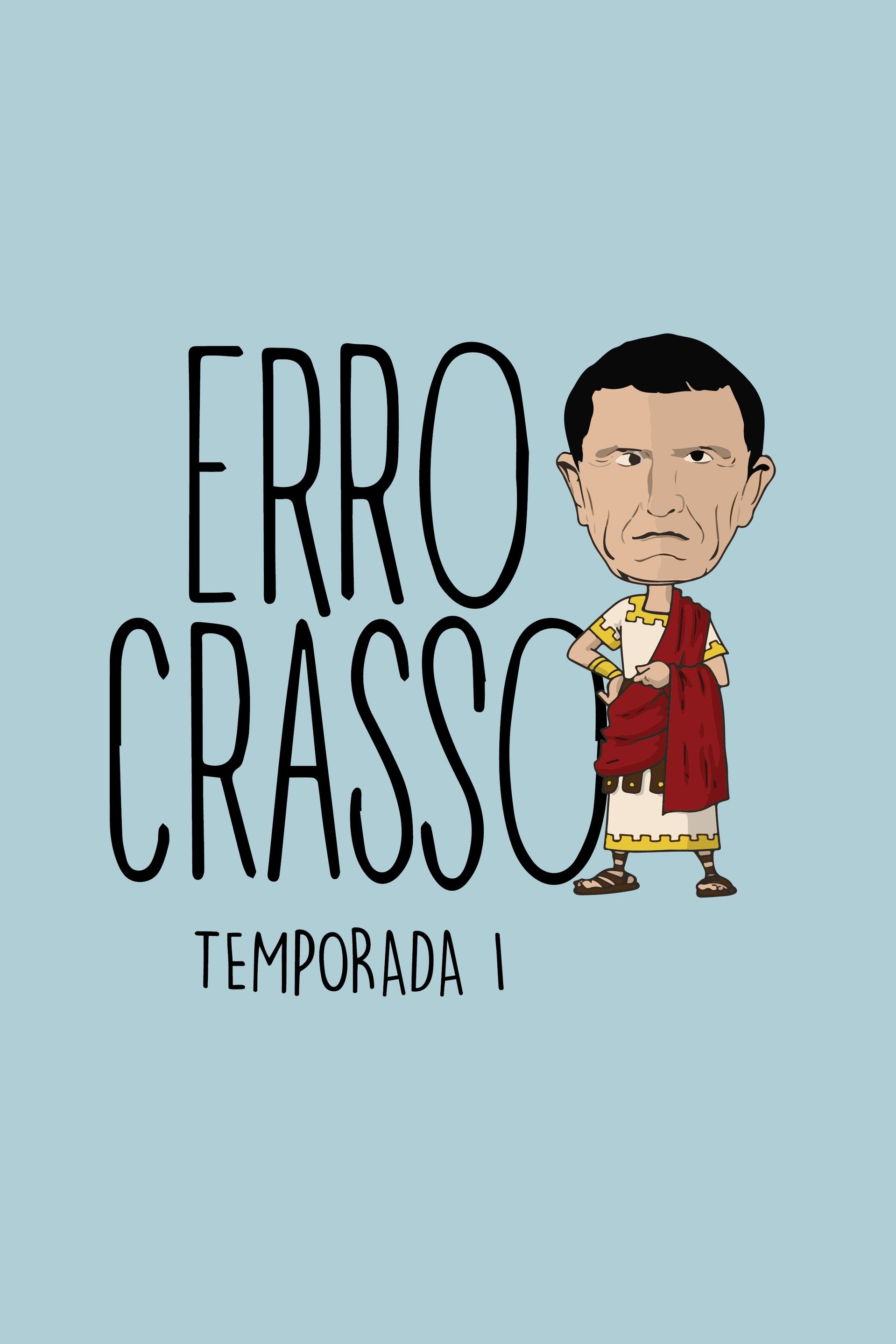 Erro Crasso - Season 1