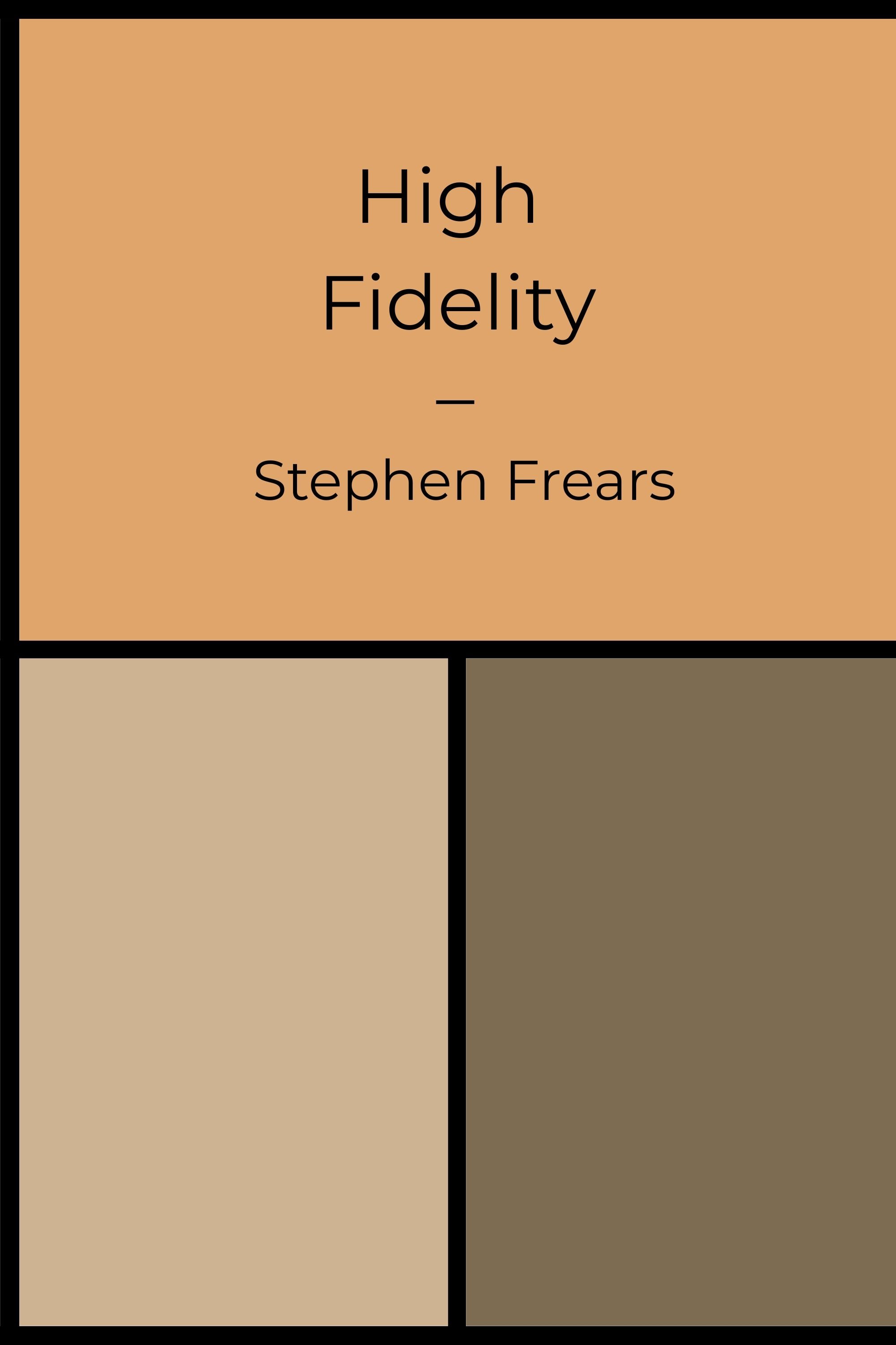 High Fidelity
