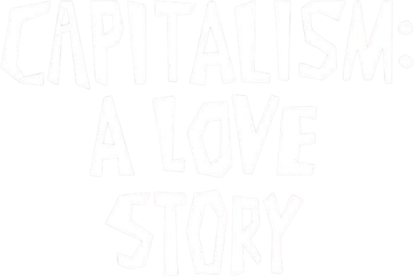 Capitalism: A Love Story Logo