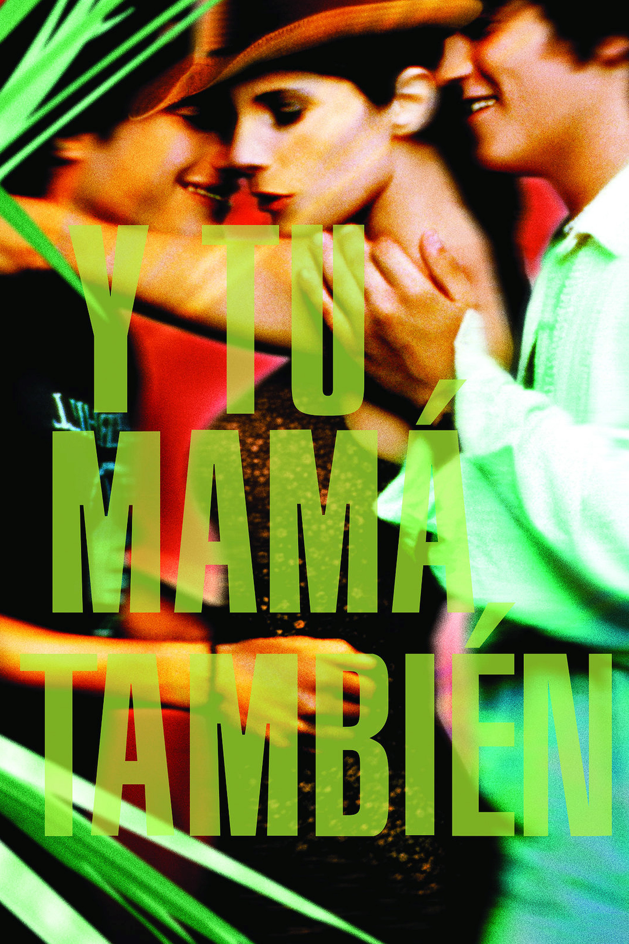 Y Tu Mam&aacute; Tambi&eacute;n