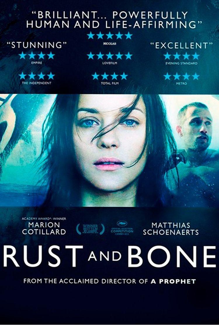 Rust and Bone