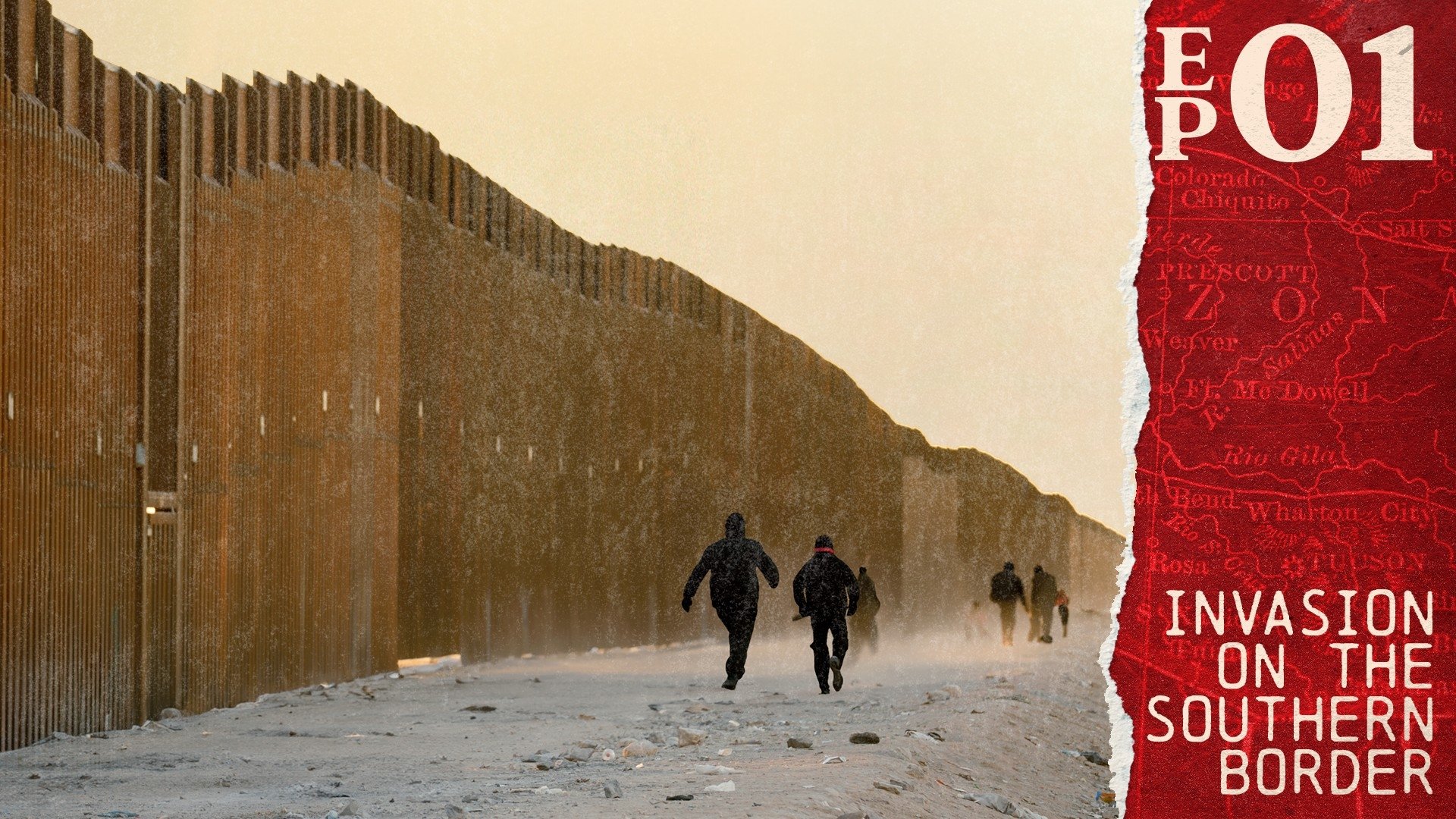 Thumbnail for Invasion on the Southern Border Season 1 Episode 1