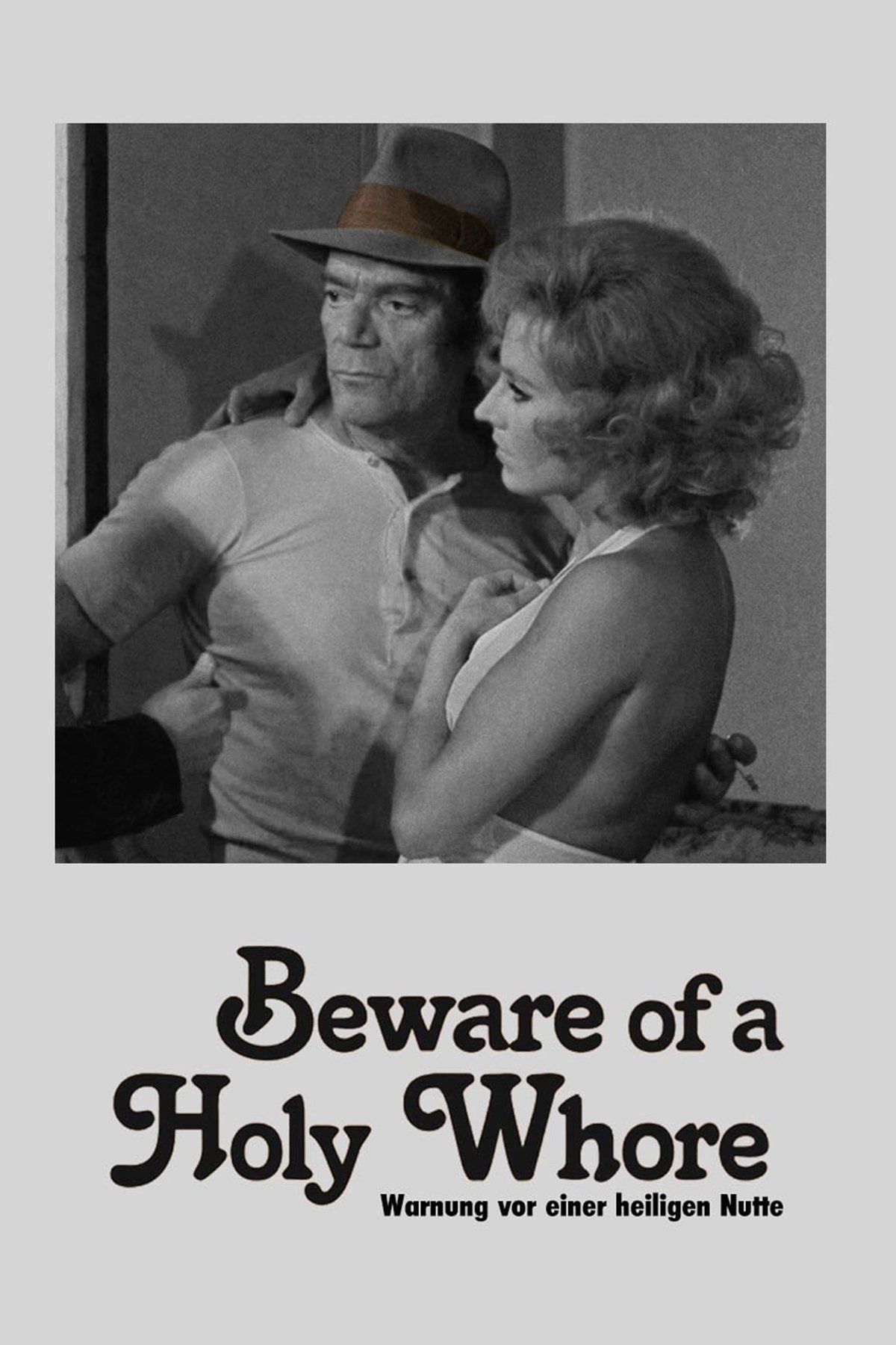Beware of a Holy Whore
