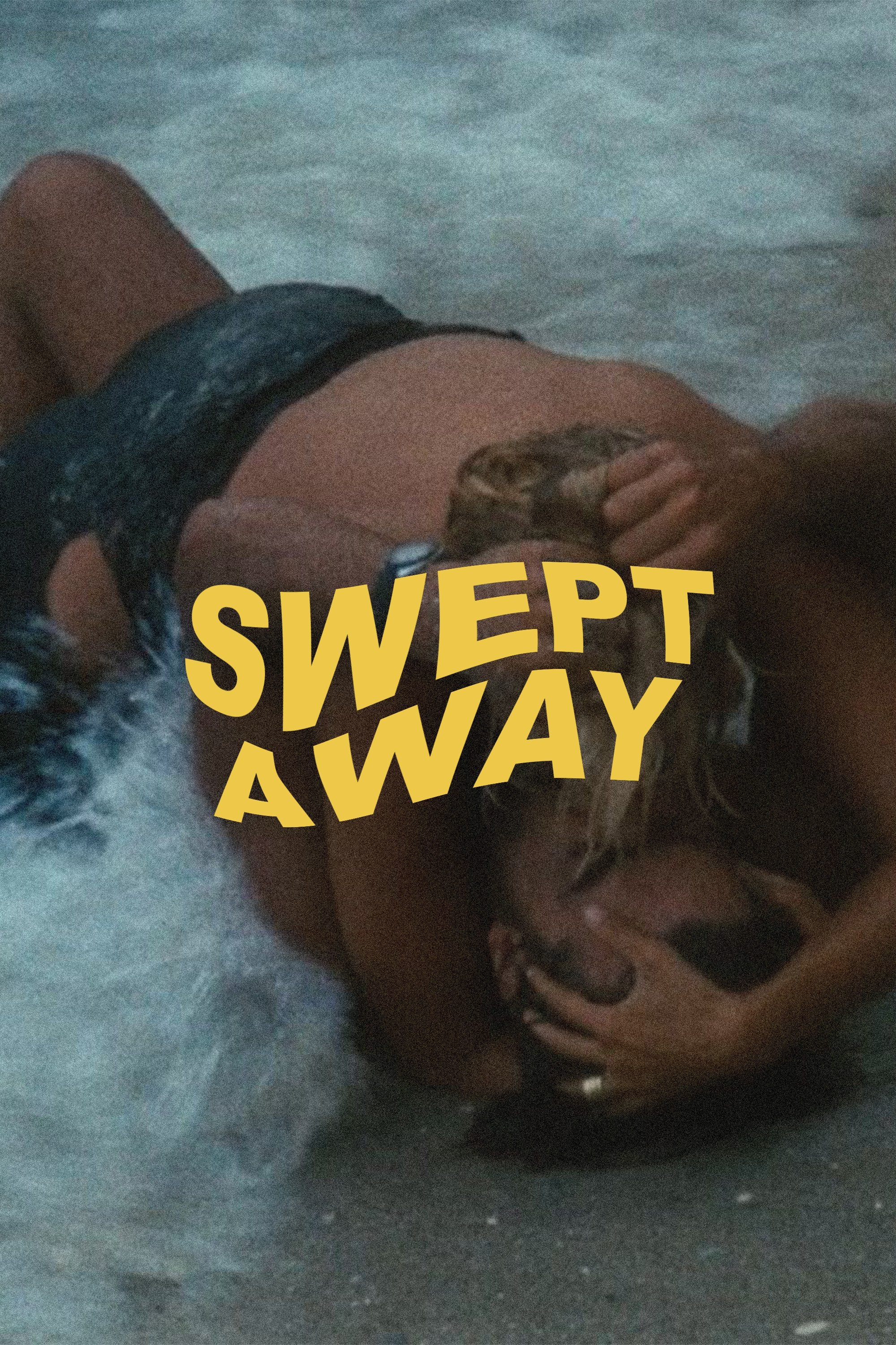 Swept Away