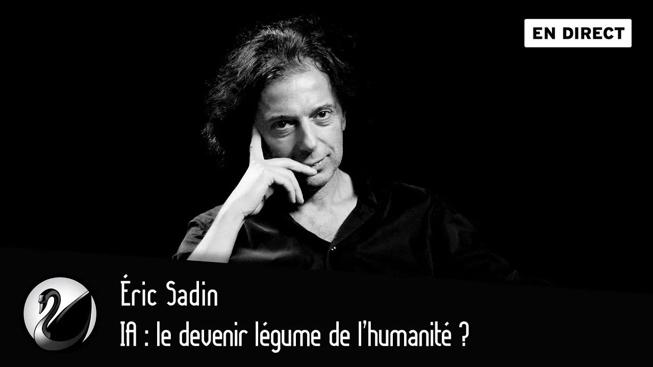 Thinkerview - IA : le devenir légume de l’humanité ? Éric Sadin