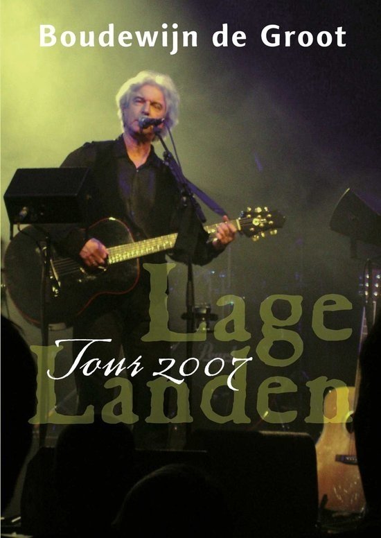 Boudewijn de Groot - Lage landen tour Boudewijn de Groot - Lage landen tour