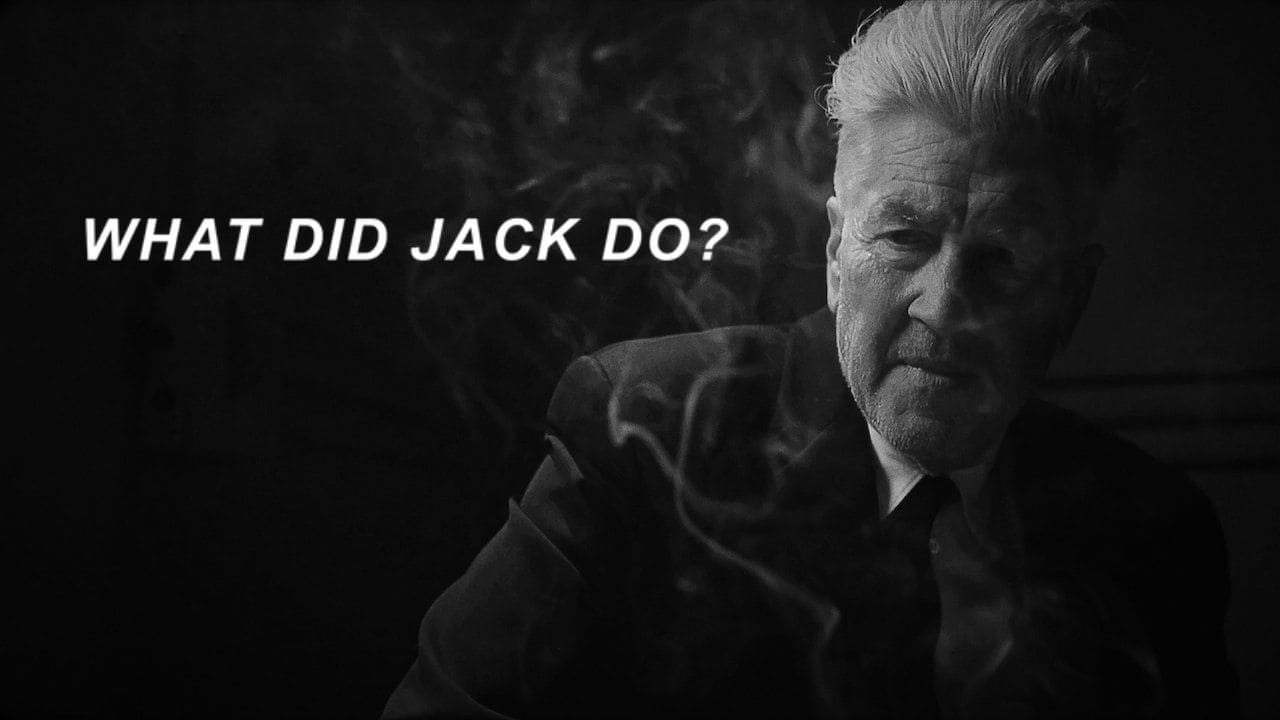 WHAT DID JACK DO? (2017)