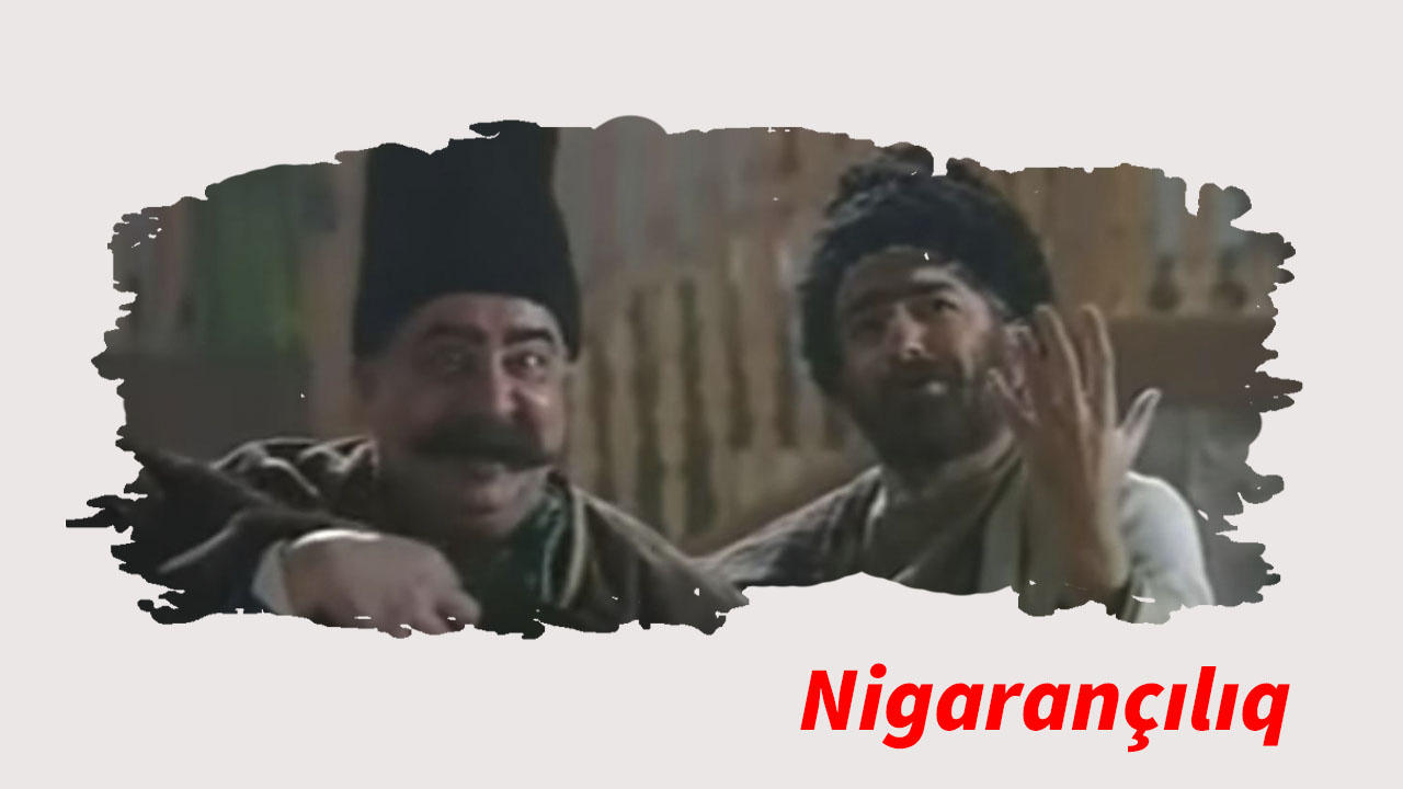 Nigarançılıq (1998)