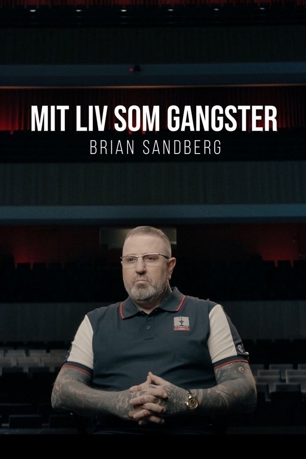 Mit liv som gangster - Brian Sandberg - Season 1