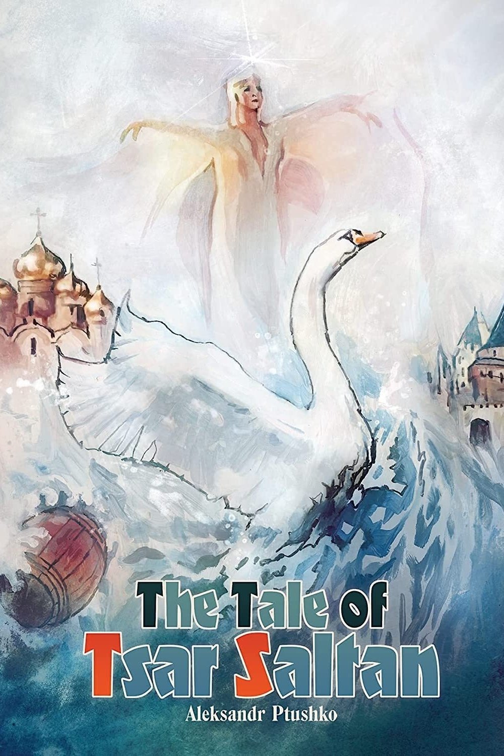 The Tale of Tsar Saltan