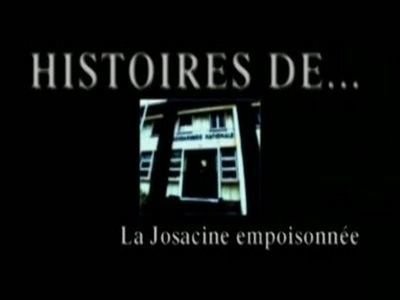 Faites entrer l'accusé - La Josacine empoisonnée