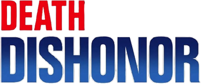 Death Before Dishonor