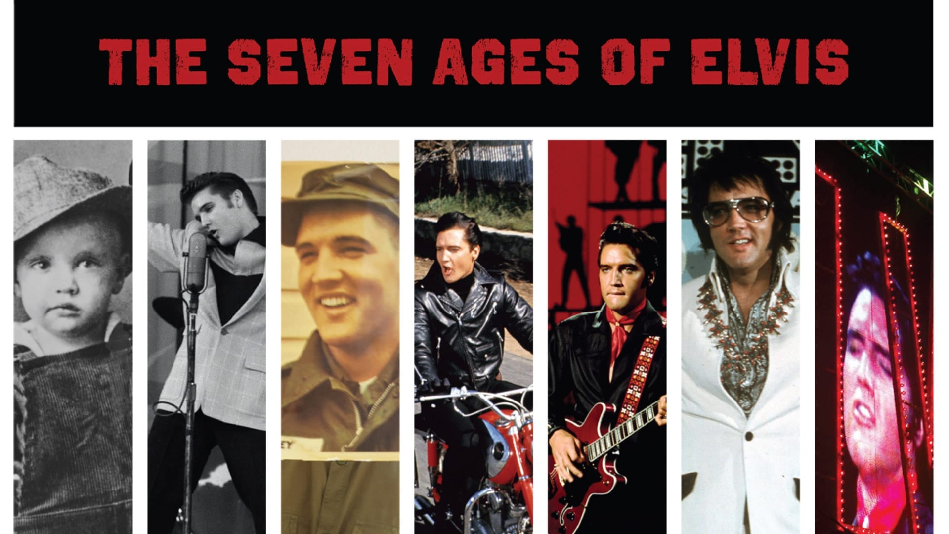 The Seven Ages of Elvis (2017)