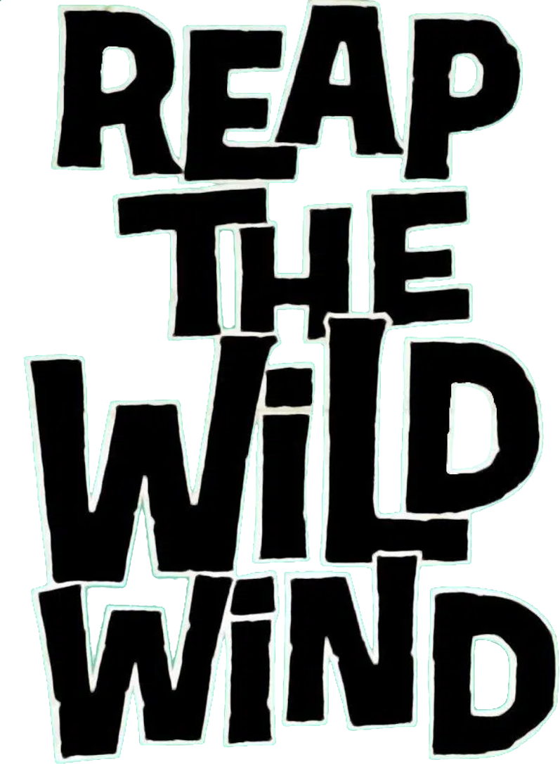 Reap the Wild Wind