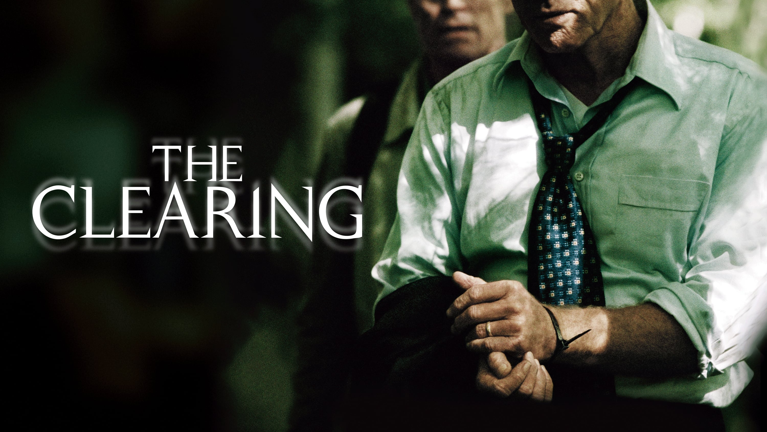 The Clearing (2004)