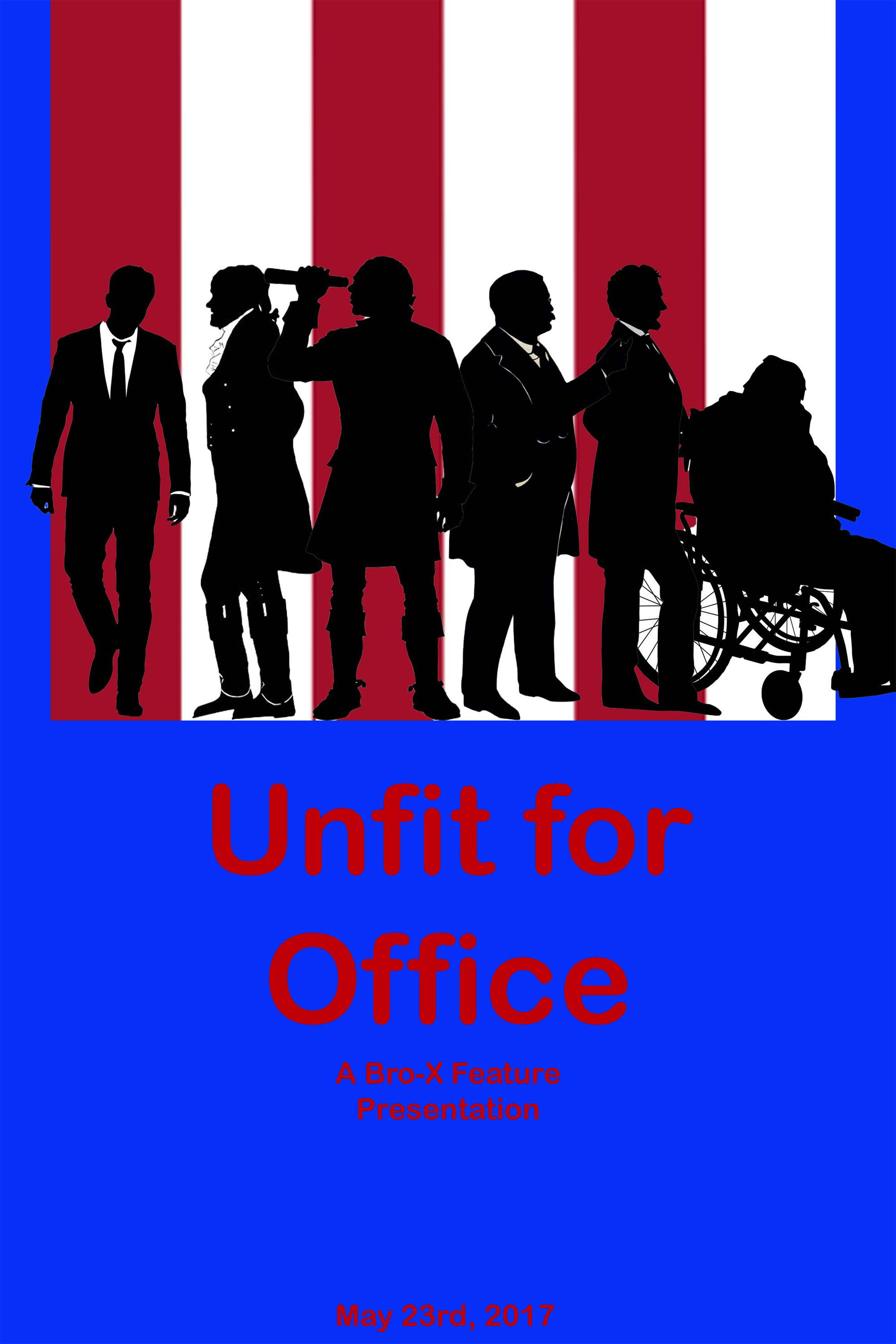 Unfit For Office Poster