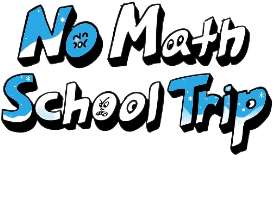 No Math School Trip Logo