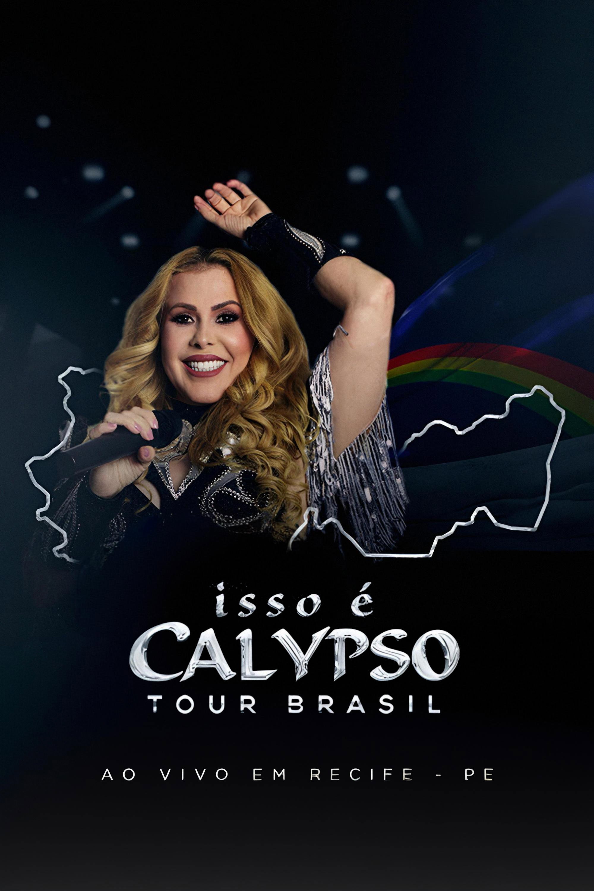 Joelma - Isso &Eacute; Calypso Tour Brasil: Ao Vivo em Recife