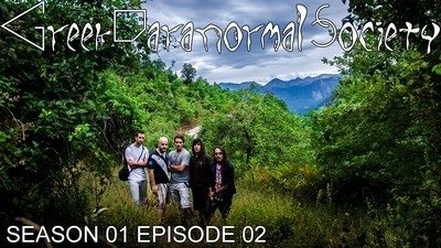 Greek Paranormal Seekers - Épisode 2