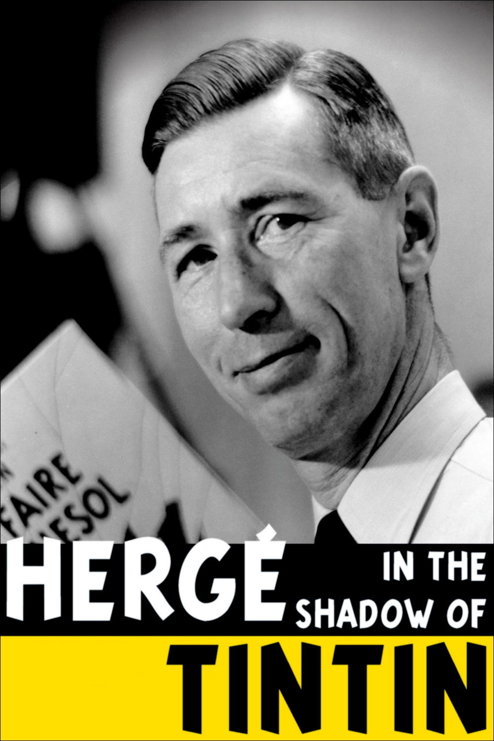 Herg&eacute;: In the Shadow of Tintin
