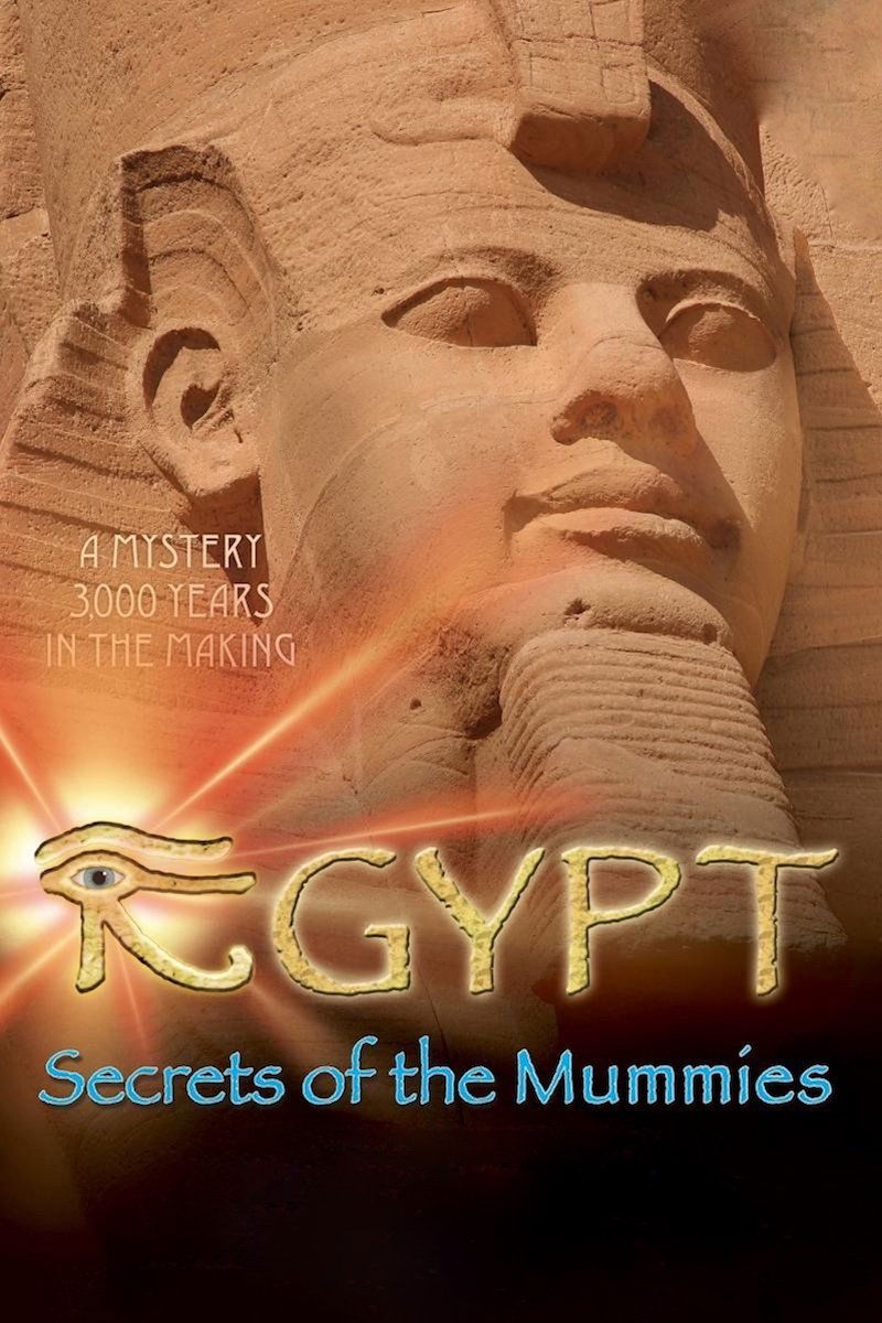 Mummies: Secrets of the Pharaohs