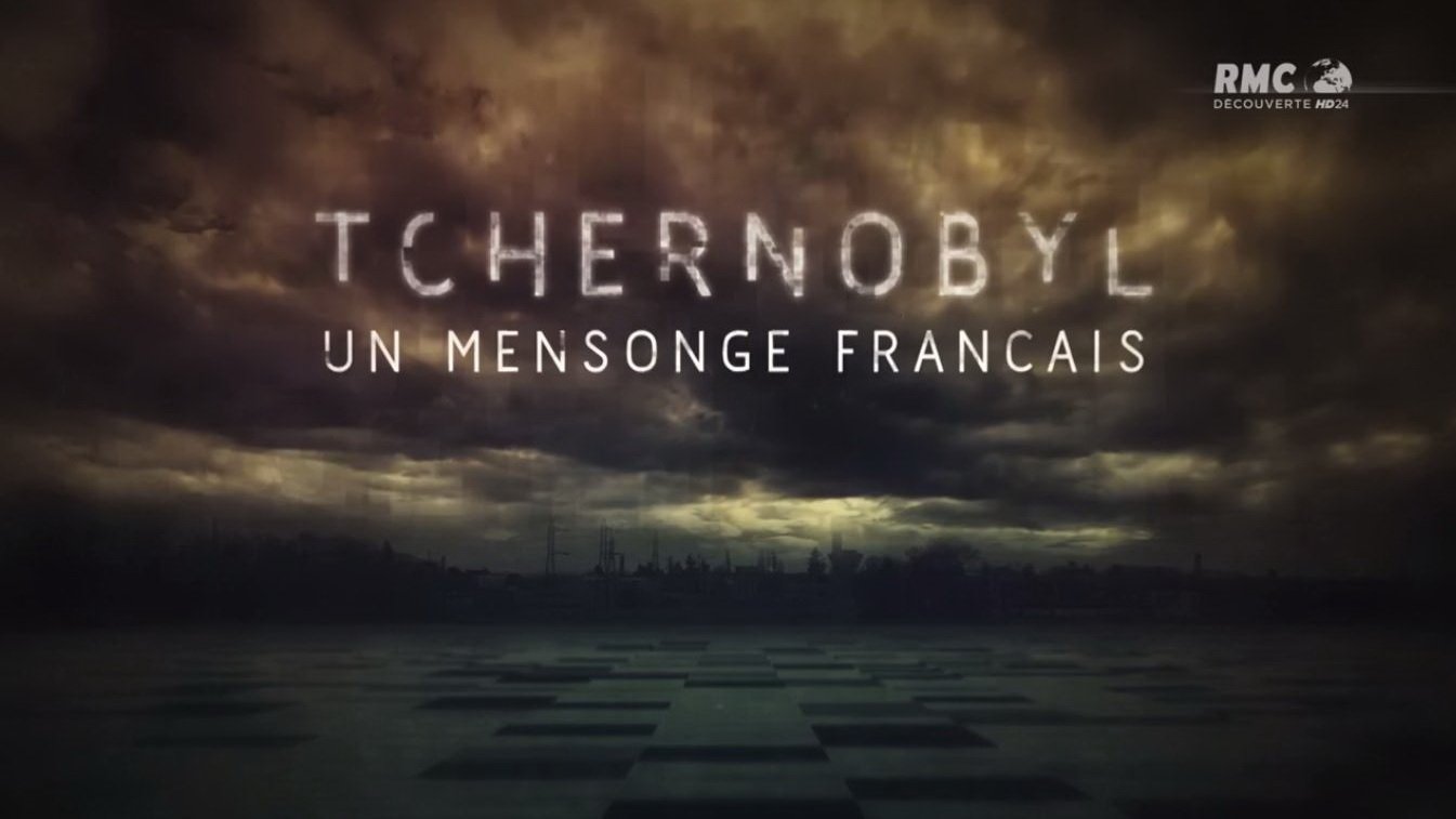 Tchernobyl, un mensonge français (2016)