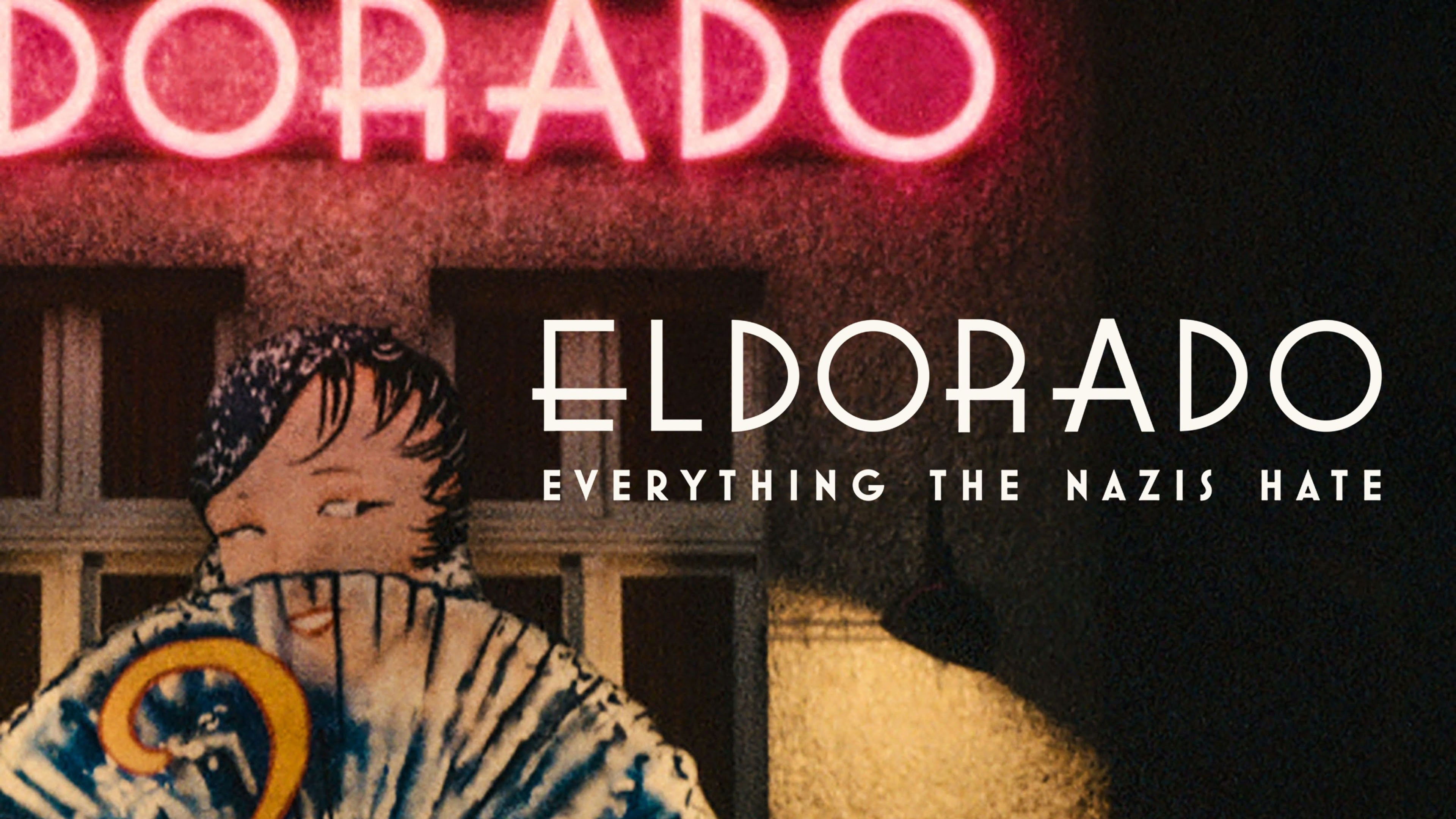 Eldorado: Everything the Nazis Hate (2023)