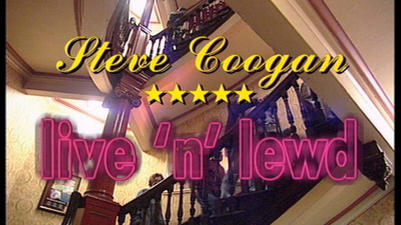 Steve Coogan: Live 'n' Lewd (1994)