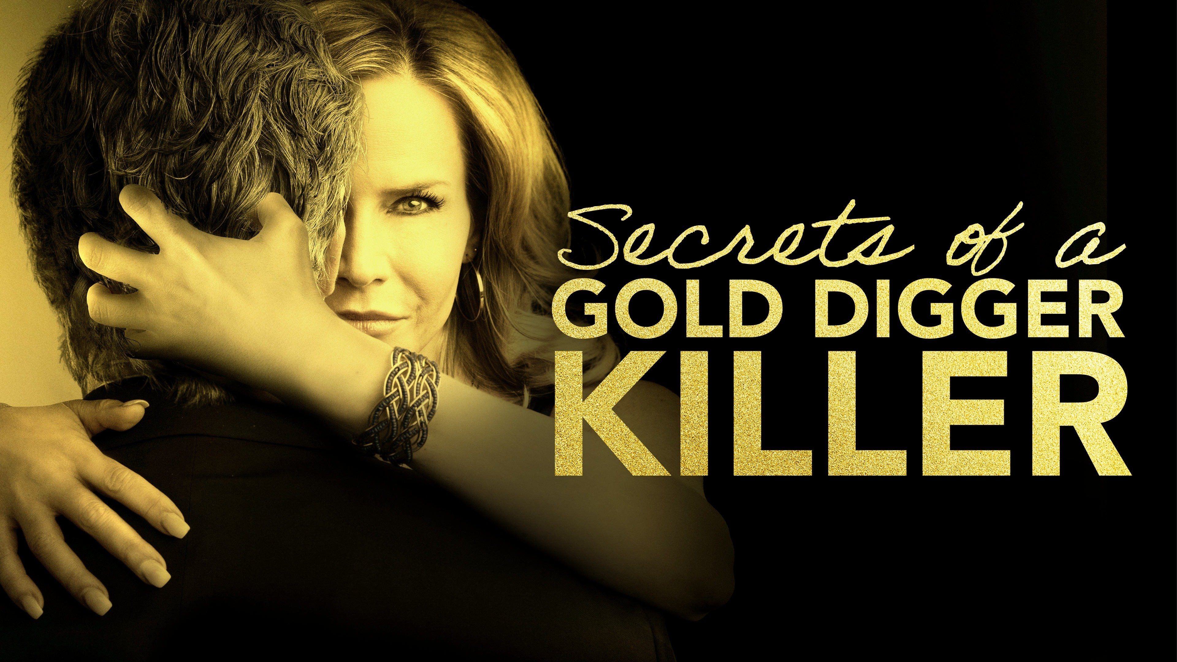 Secrets of a Gold Digger Killer