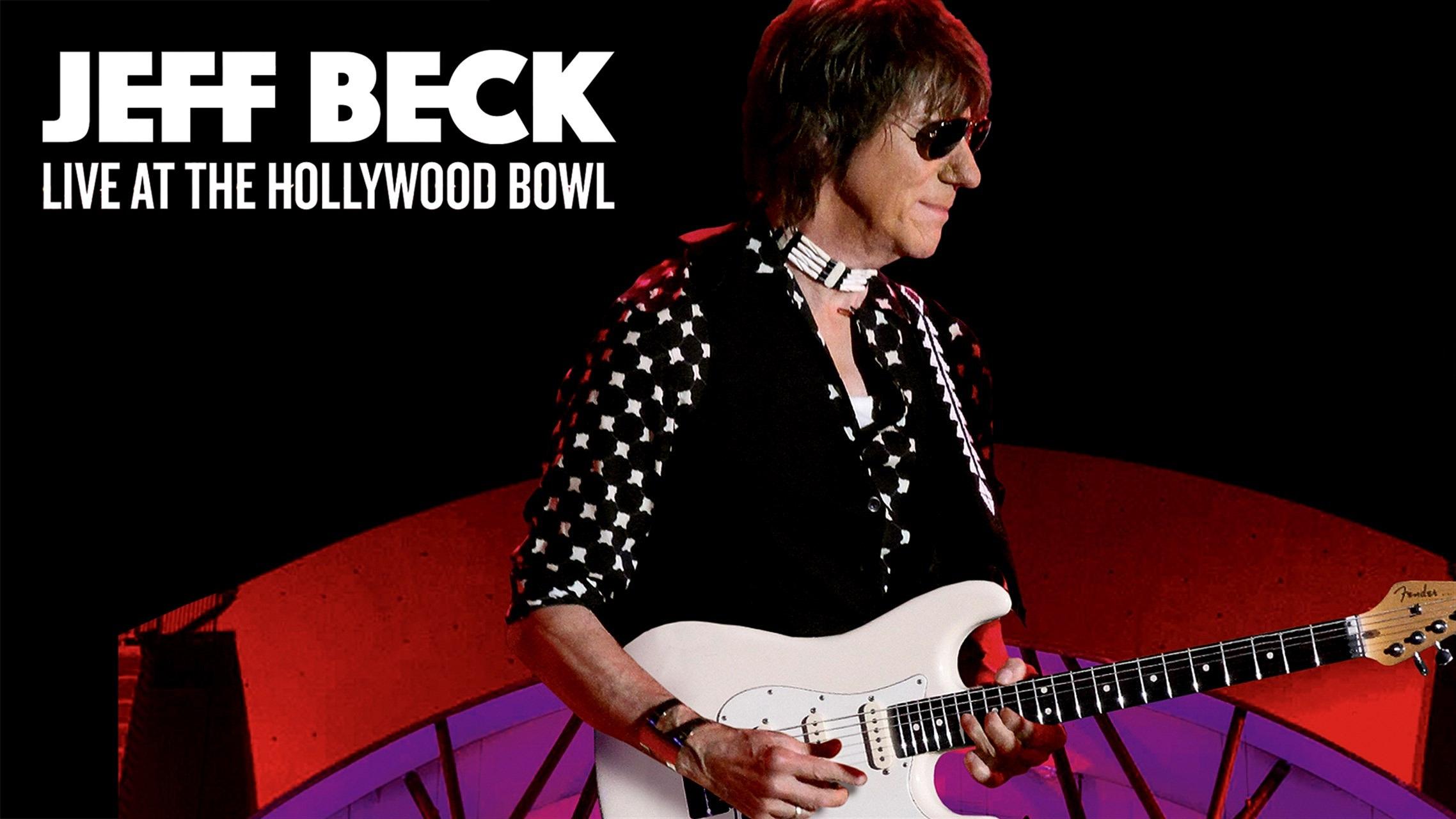 Jeff Beck - Live At The Hollywood Bowl (2017)