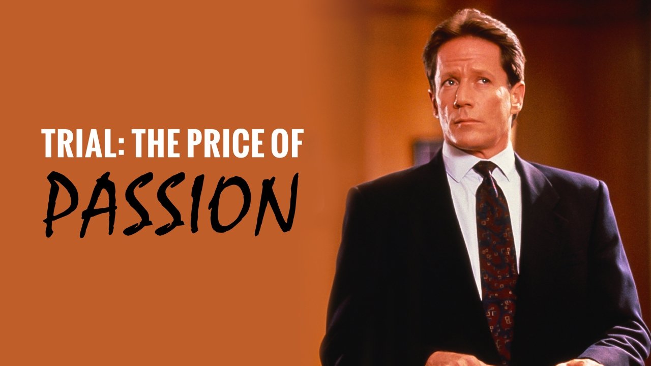 Trial: The Price of Passion (1992)