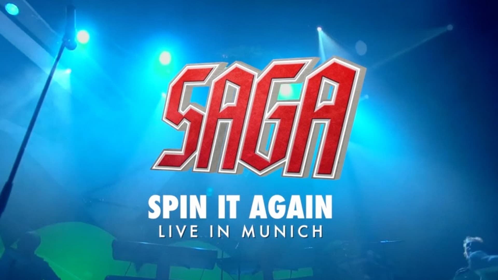 Saga: Spin It Again! - Live In Munich (2013)