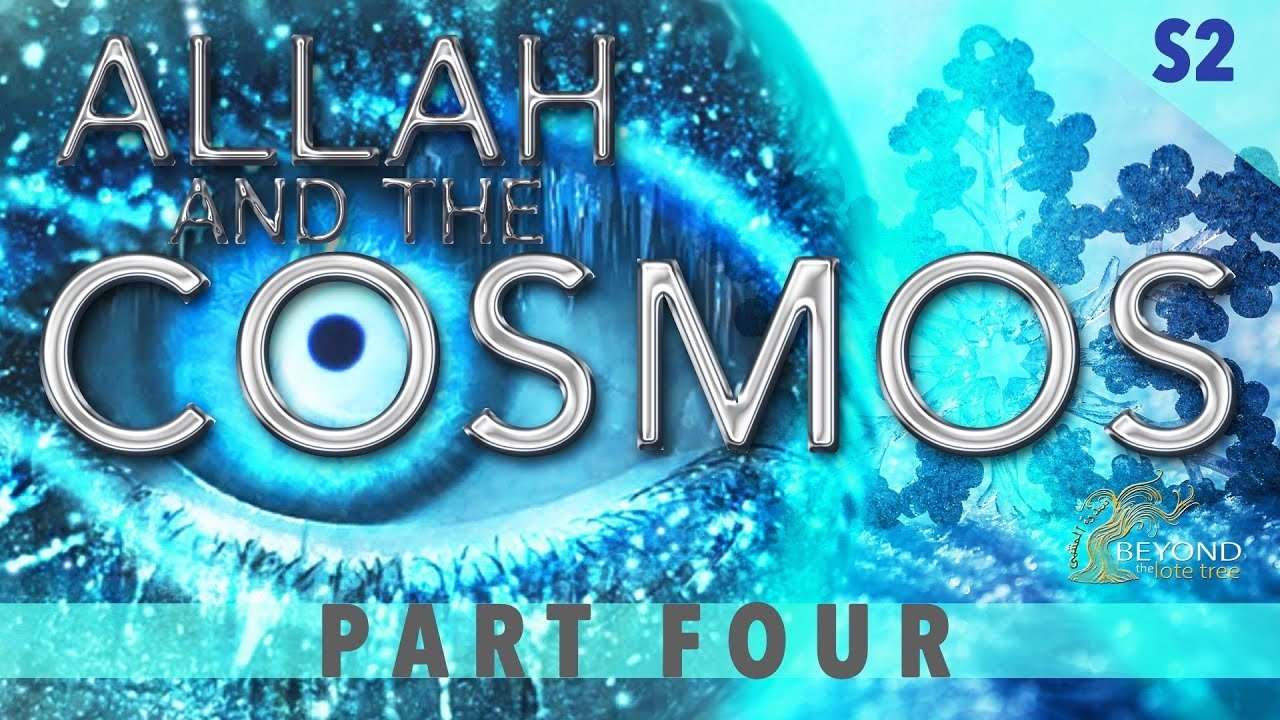 Allah and the Cosmos - Épisode 4