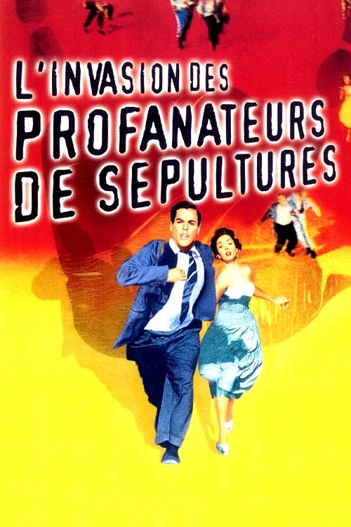 L’INVASION DES PROFANATEURS DE SEPULTURES