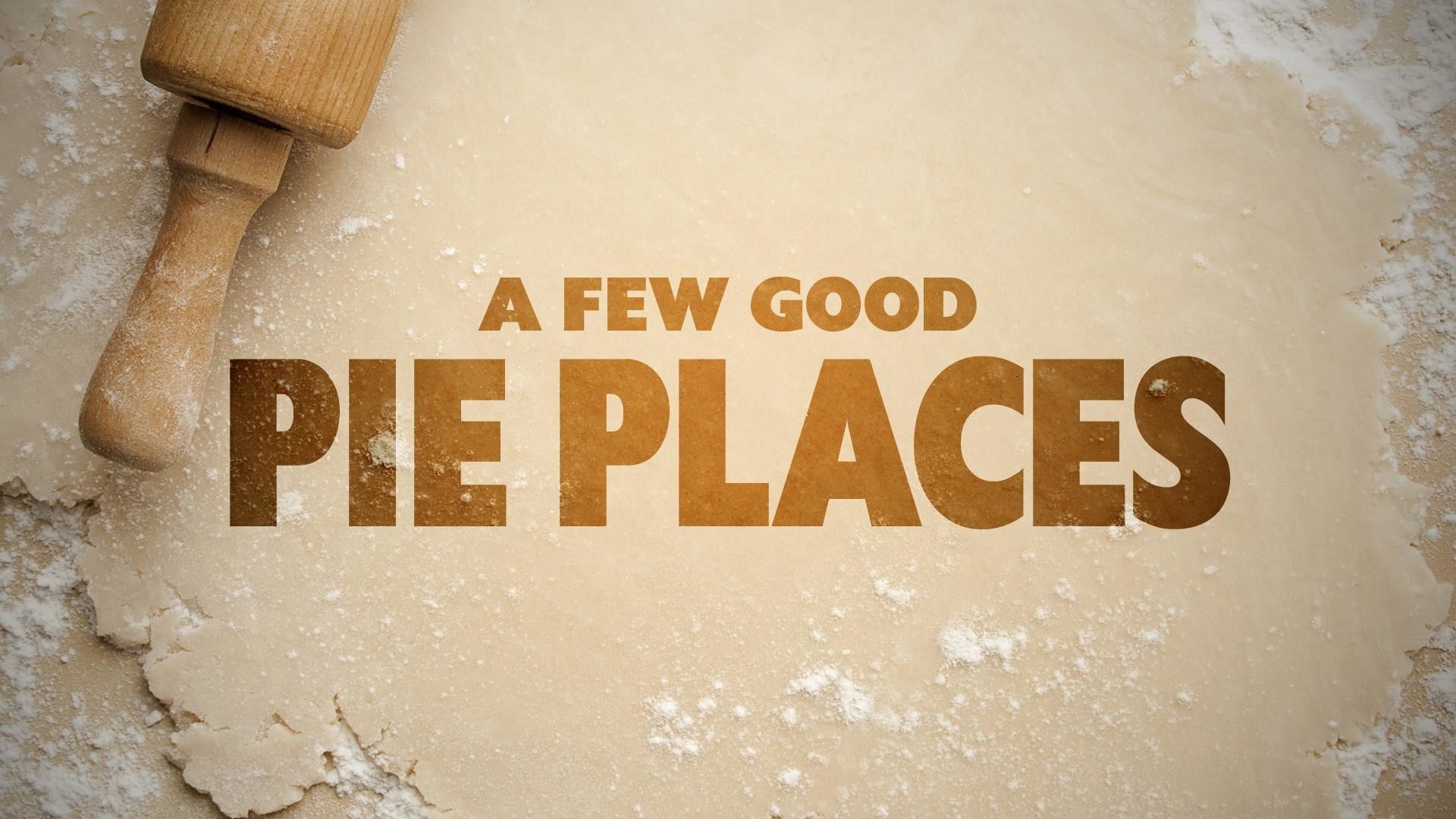 A Few Good Pie Places (2015)