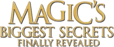 Breaking the Magician's Code: Magic's Biggest Secrets Finally Revealed Logo