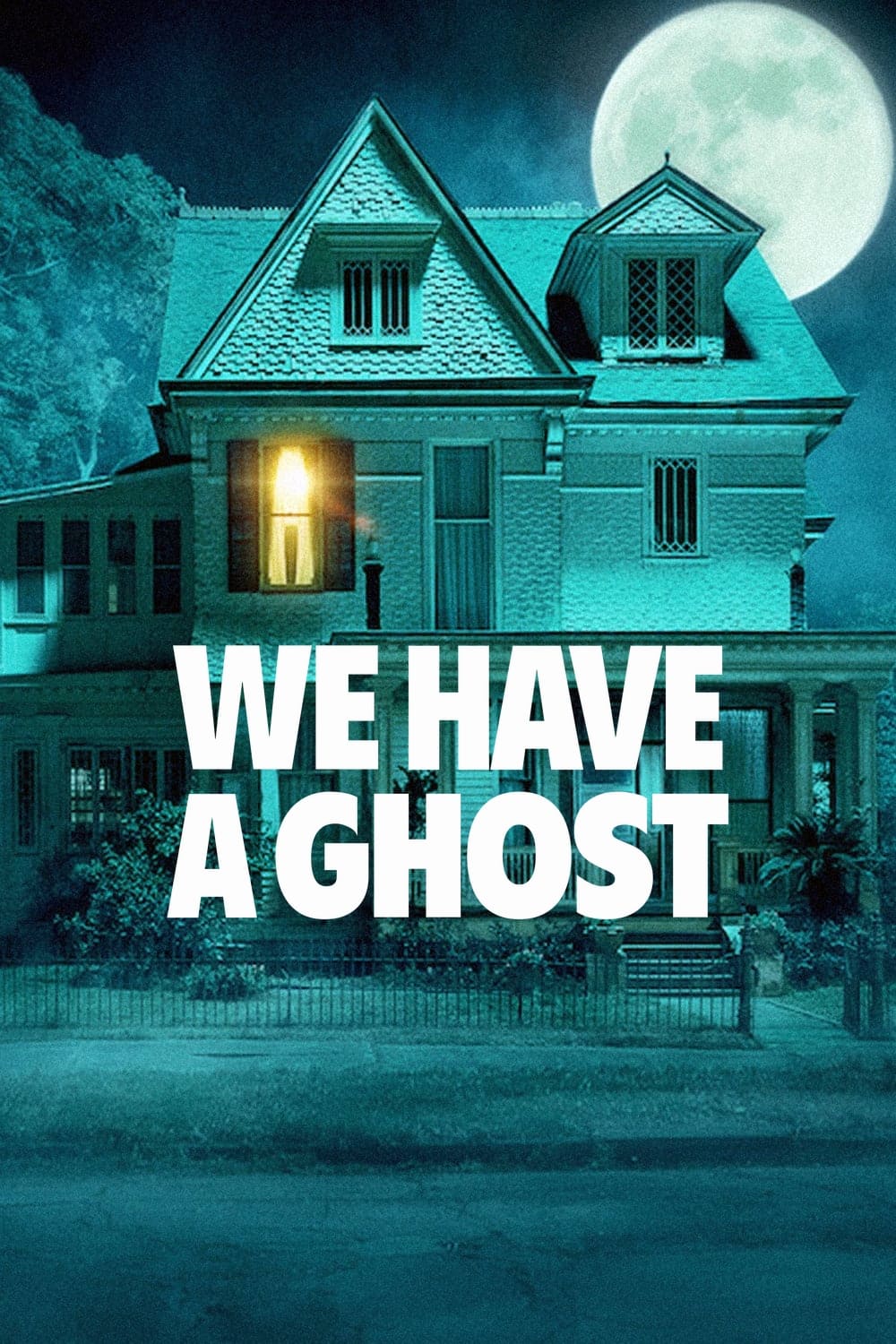 We Have a Ghost Movie poster