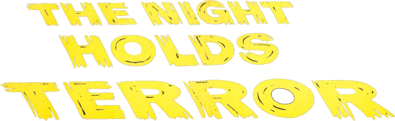 The Night Holds Terror