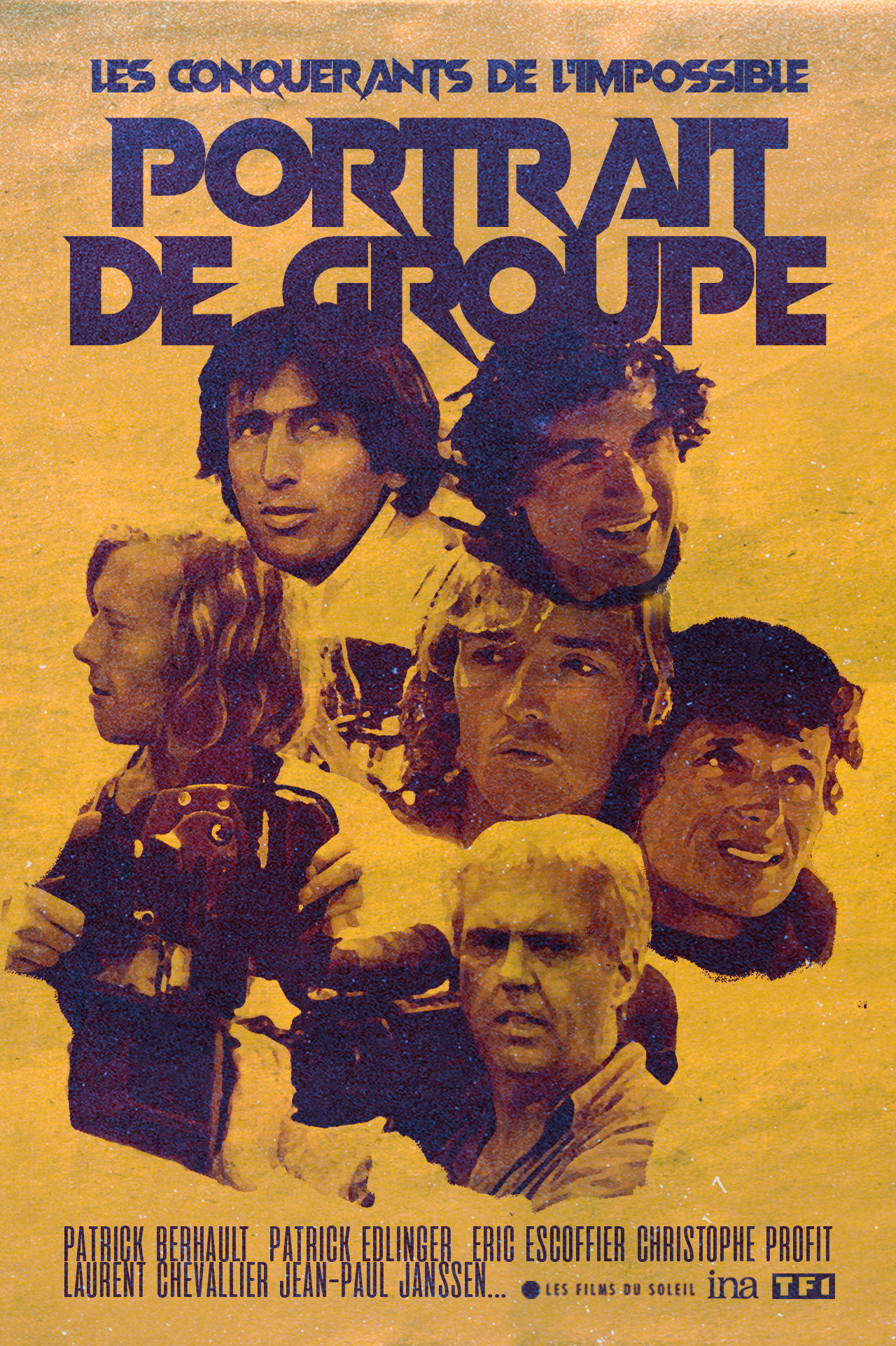 Les Conqu&eacute;rants de l'Impossible: Portrait de Groupe