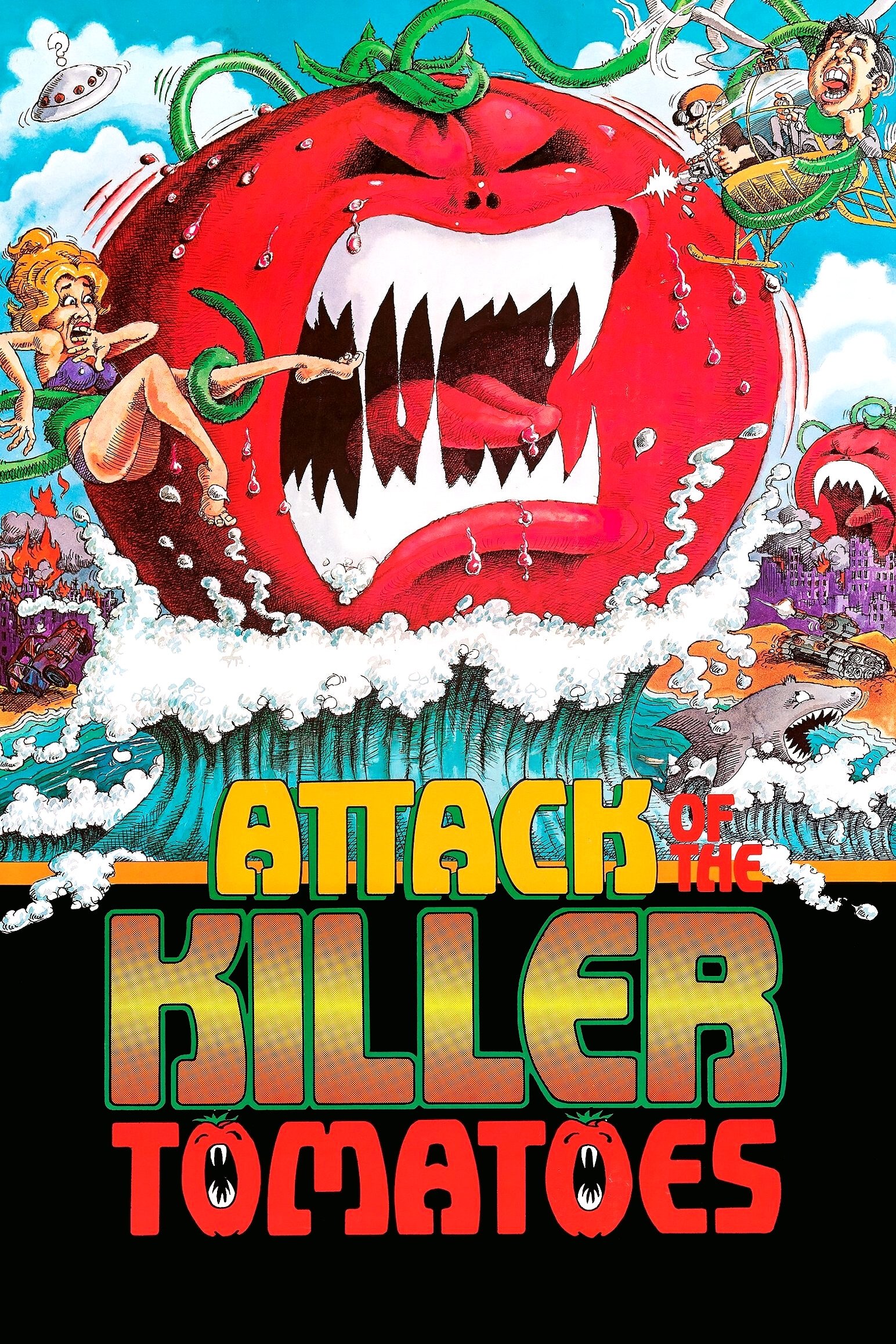 Attack of the Killer Tomatoes!