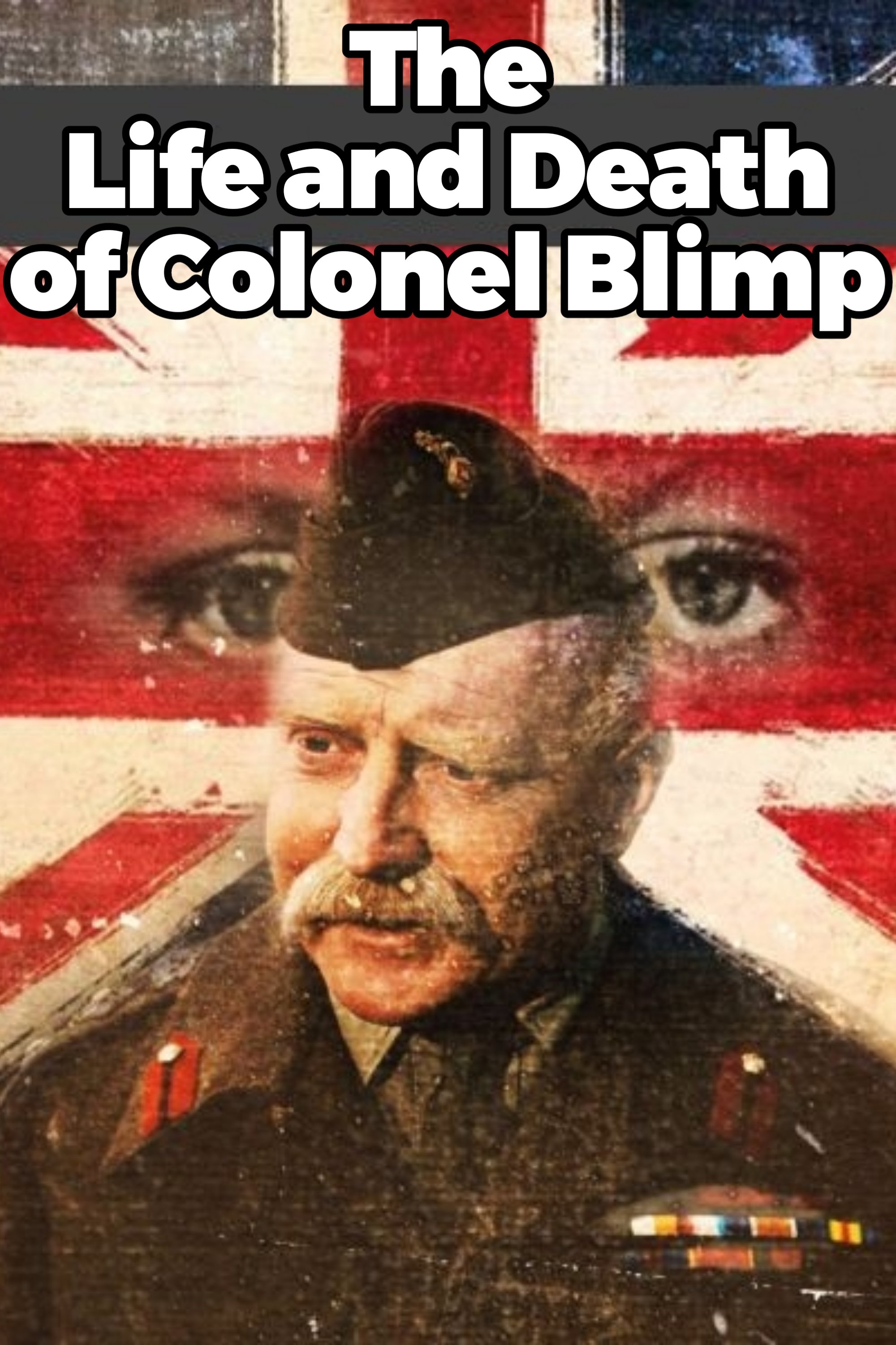 The Life and Death of Colonel Blimp