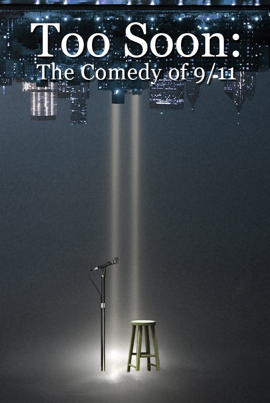Too Soon: Comedy After 9/11