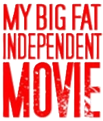 My Big Fat Independent Movie Logo
