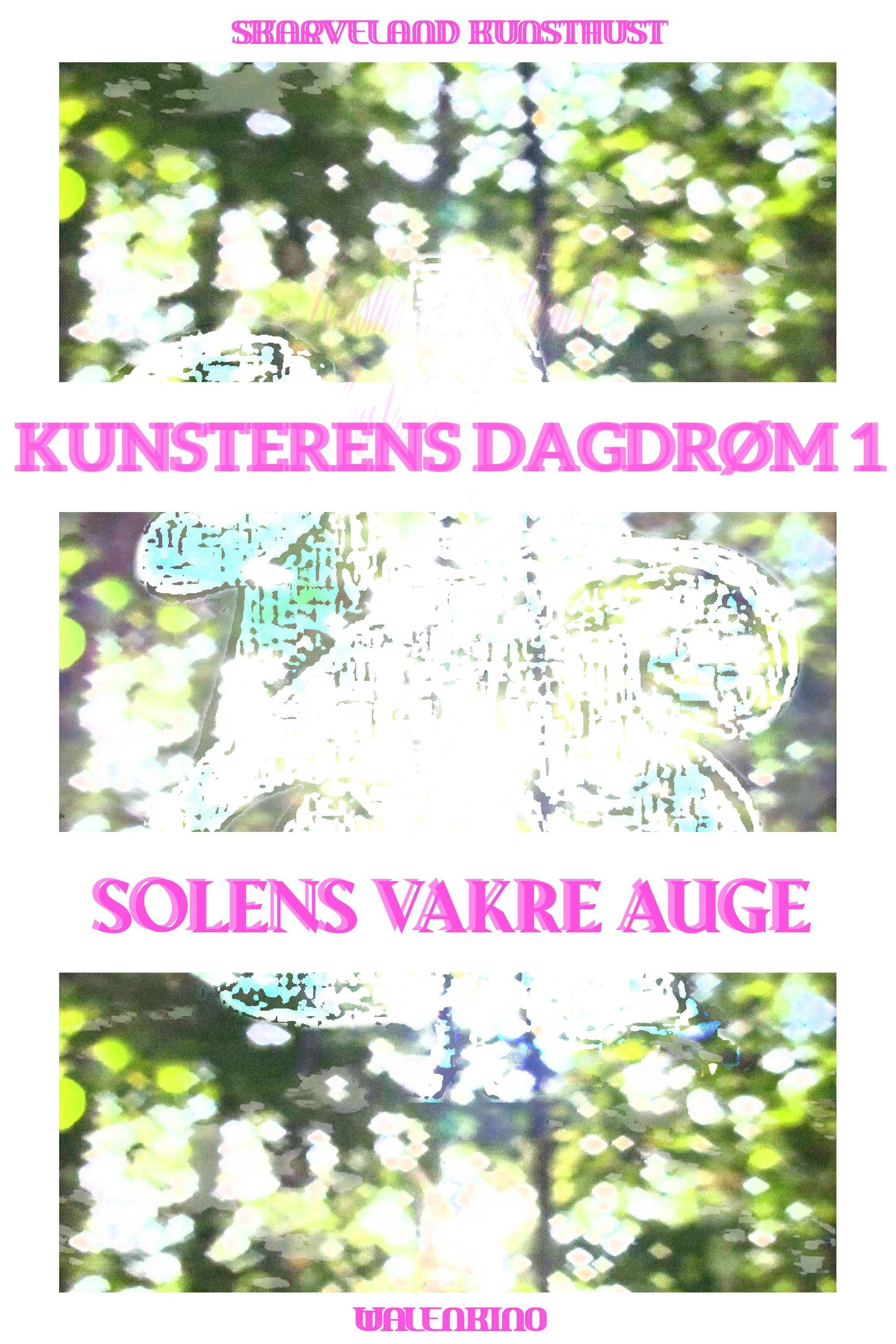 Poster for The Artist’s Daydream 1: The Sun’s Beautiful Eye