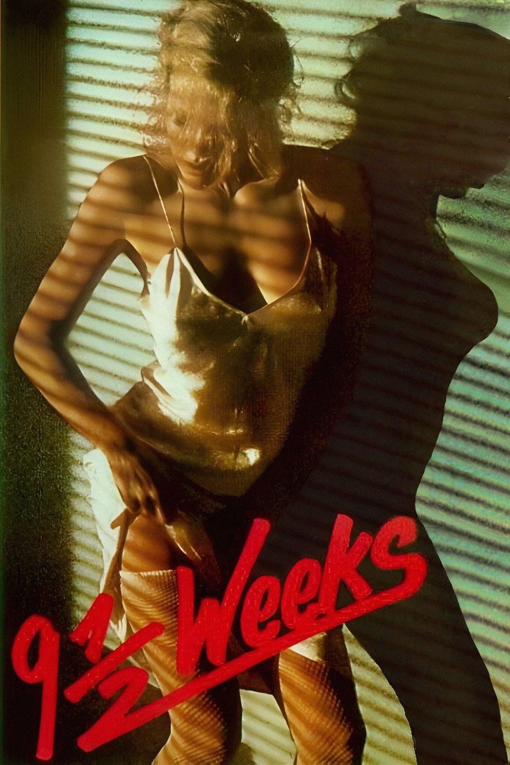 Nine 1/2 Weeks