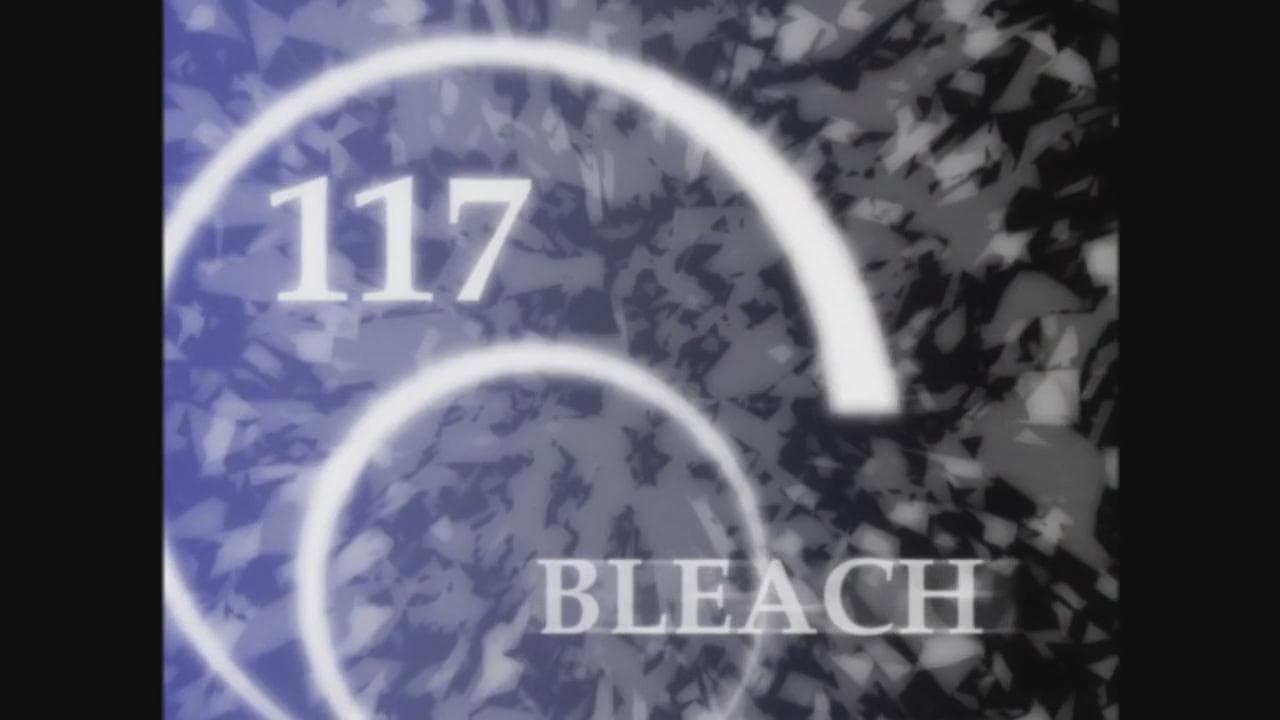 Bleach Staffel 1 :Folge 117 